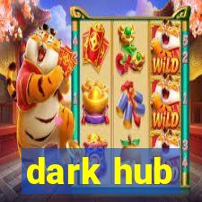 dark hub